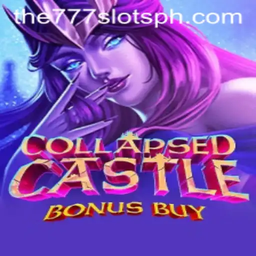 Exploring CollapsedCastleBonusBuy: A Dive into The777slots Experience