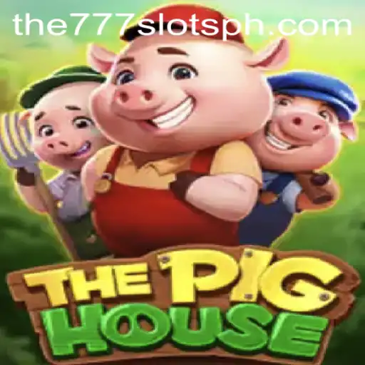 ThePigHouse: Exploring the Exciting World of The777slots